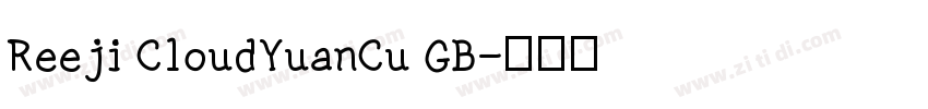 Reeji CloudYuanCu GB字体转换